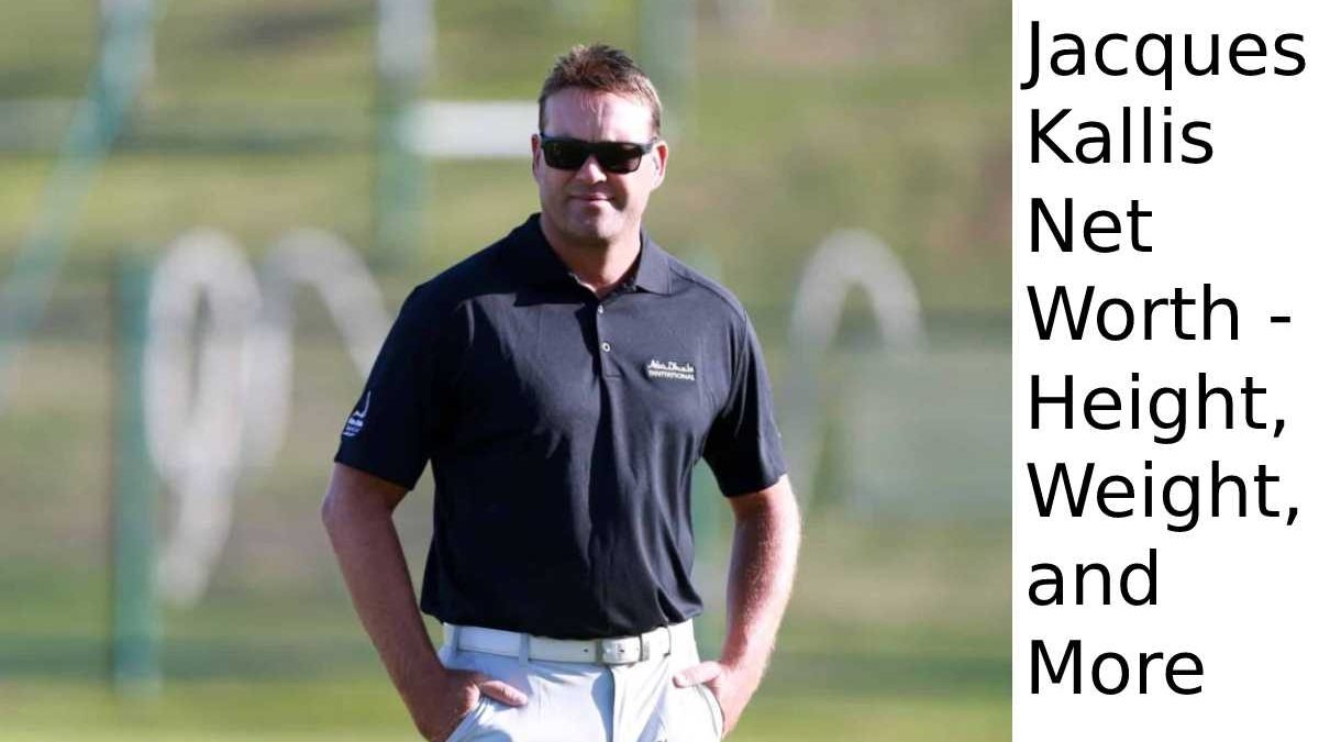 Jacques Kallis Net Worth – Height, Weight, and More