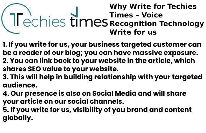 Why Write for Techies Times – Voice Recognition Technology Write for us